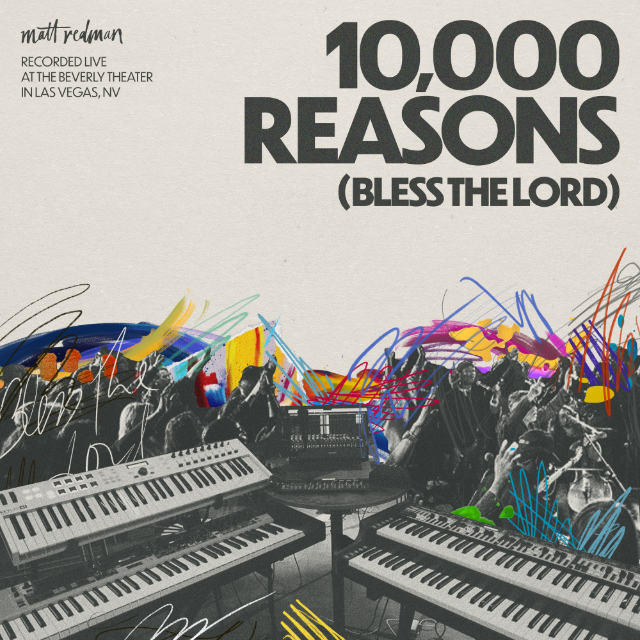 10,000 Reasons (Bless The Lord)