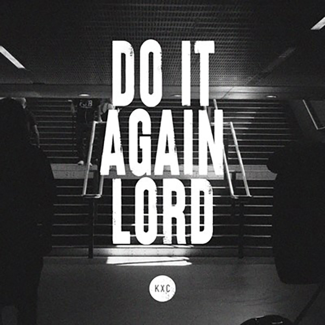 Do It Again Lord