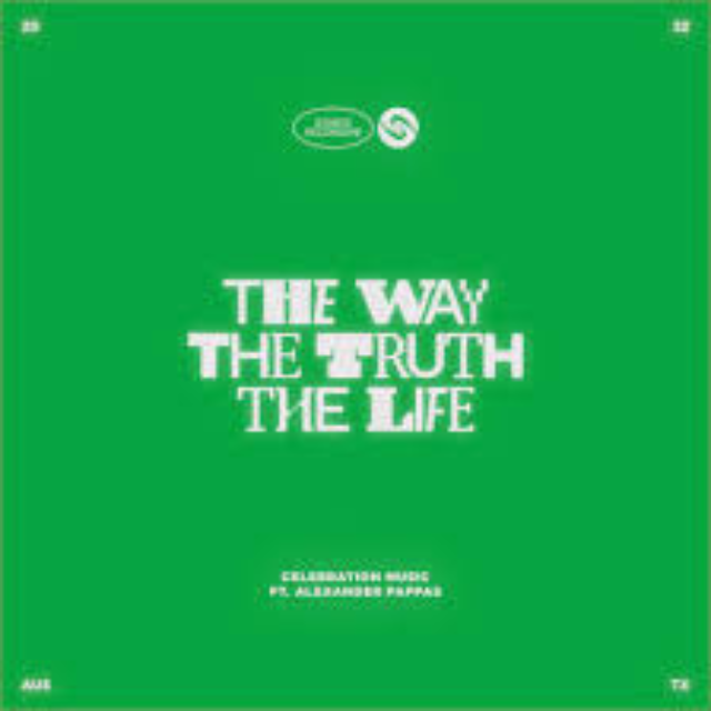 The Way The Truth The Life